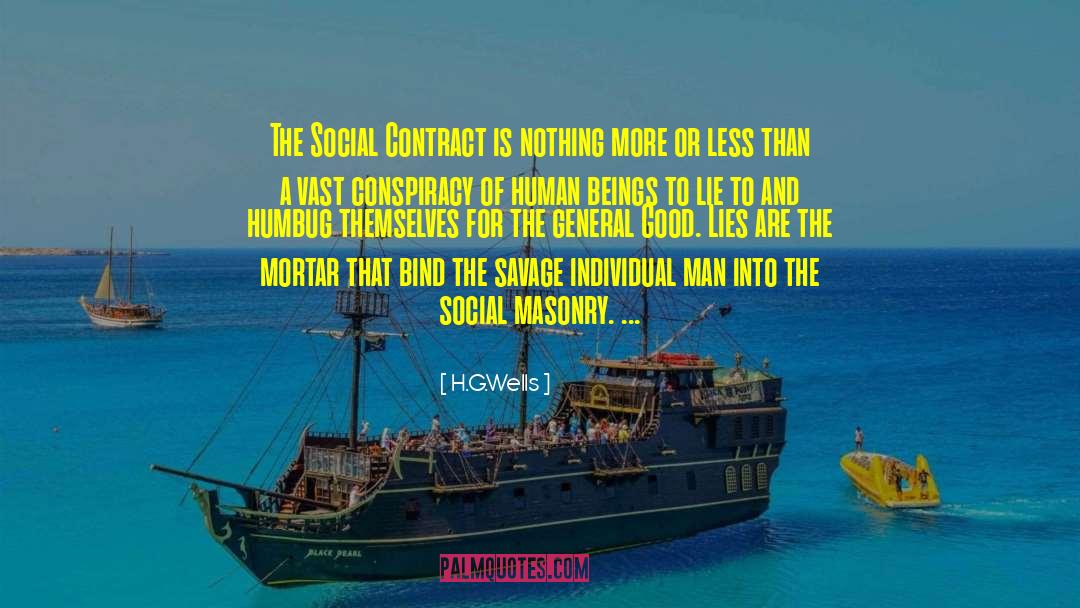 Social Contract quotes by H.G.Wells