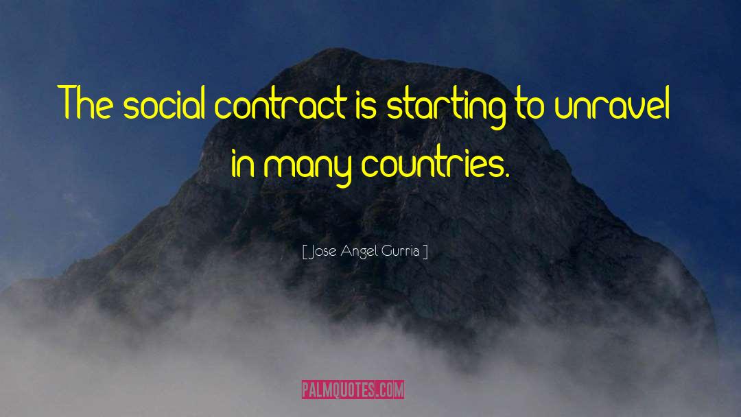 Social Contract Theory quotes by Jose Angel Gurria