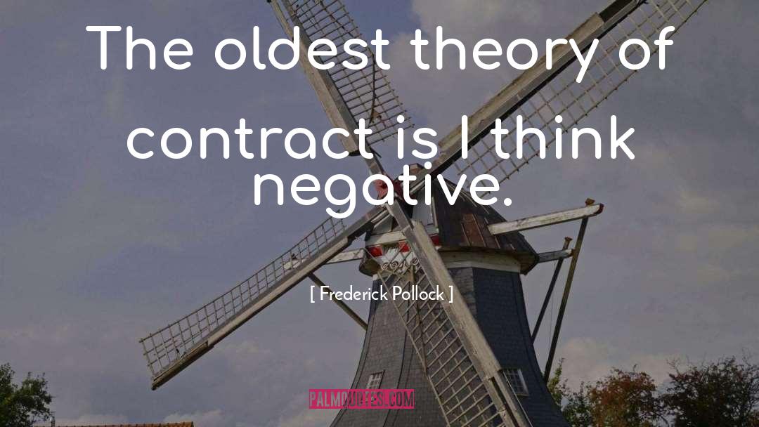 Social Contract Theory quotes by Frederick Pollock