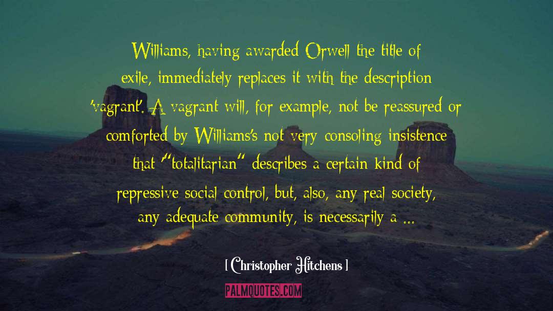 Social Control quotes by Christopher Hitchens