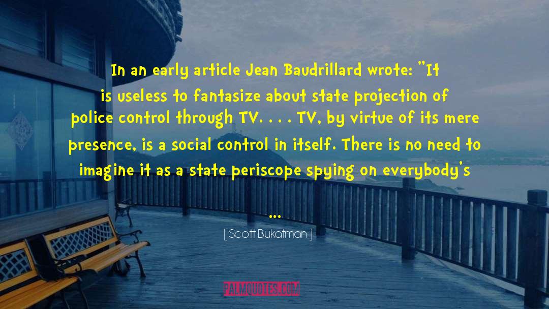 Social Control quotes by Scott Bukatman