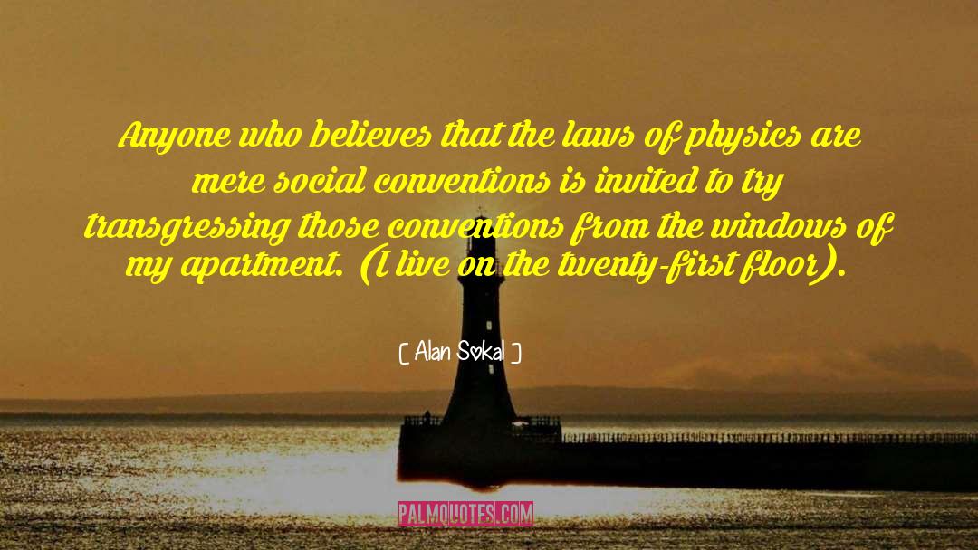 Social Conventions quotes by Alan Sokal