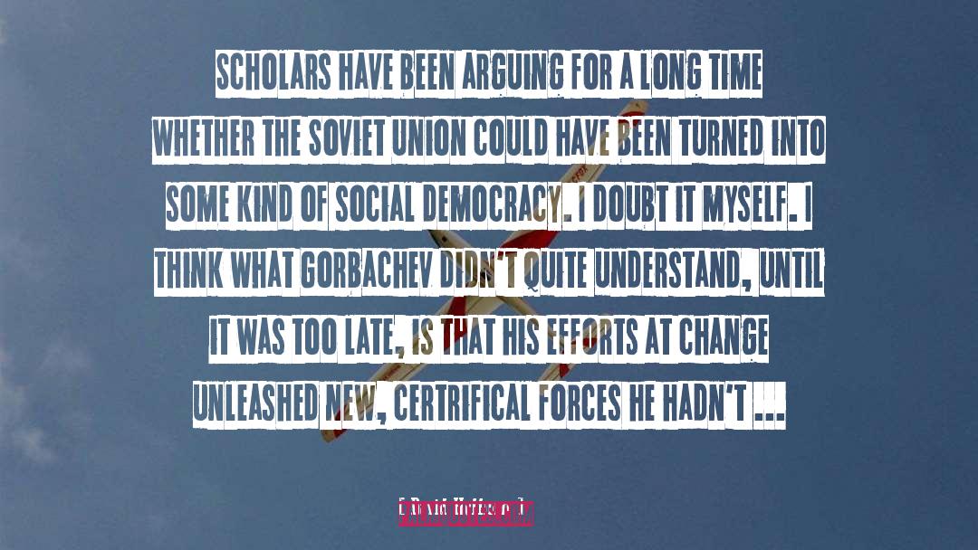 Social Democracy quotes by David Hoffman