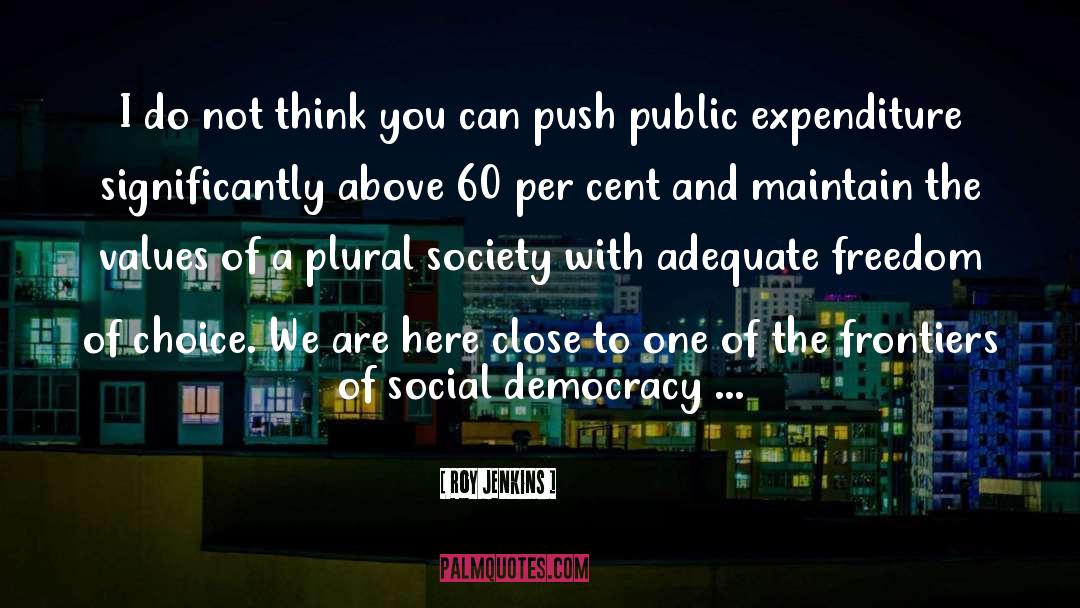 Social Democracy quotes by Roy Jenkins