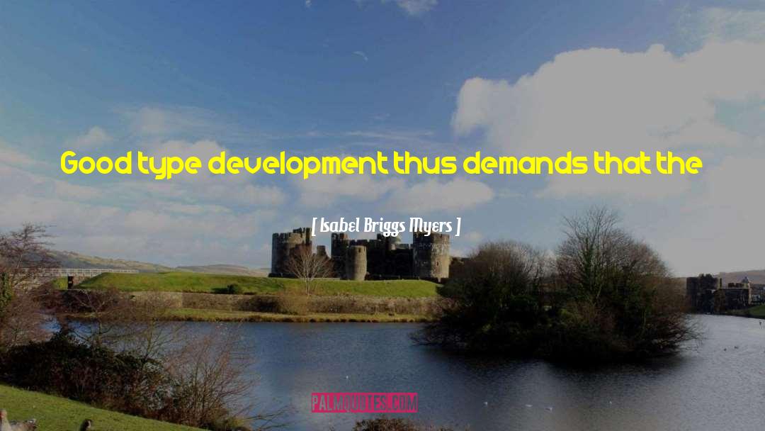 Social Development quotes by Isabel Briggs Myers