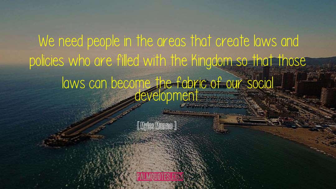 Social Development quotes by Myles Munroe