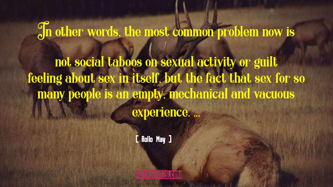 Social Disease quotes by Rollo May