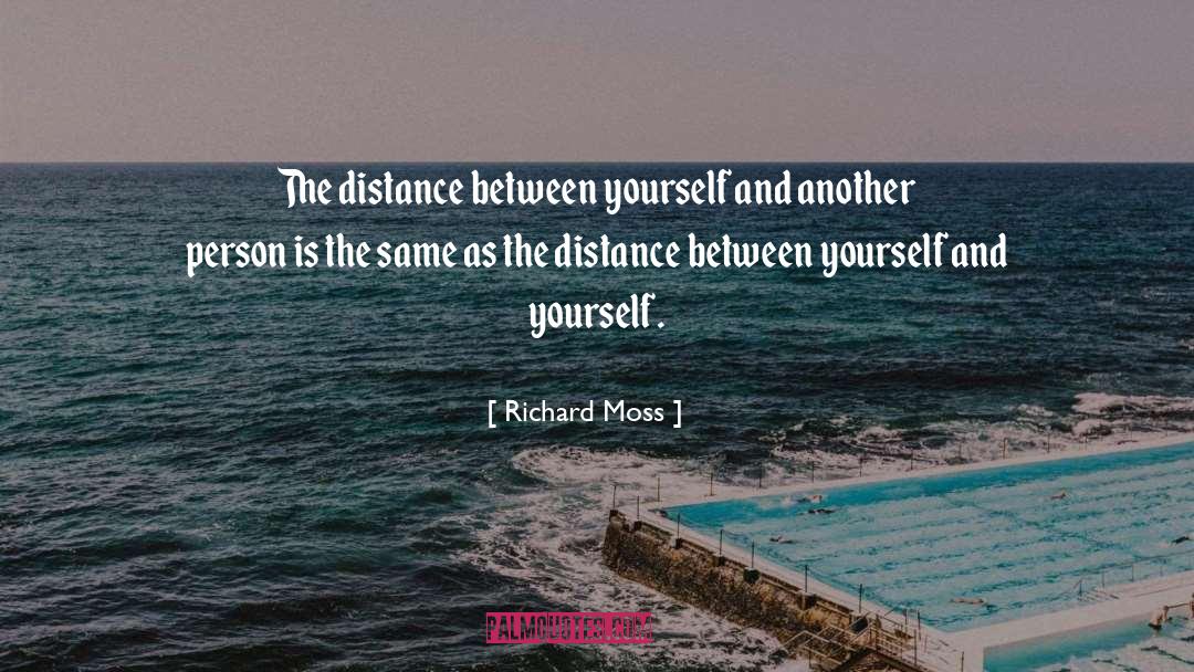 Social Distance quotes by Richard Moss