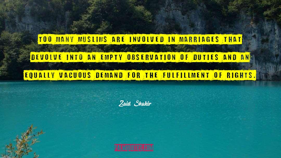 Social Duties quotes by Zaid Shakir