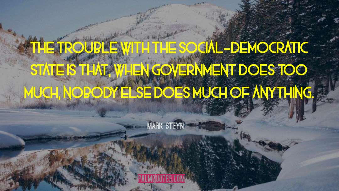 Social Duties quotes by Mark Steyn