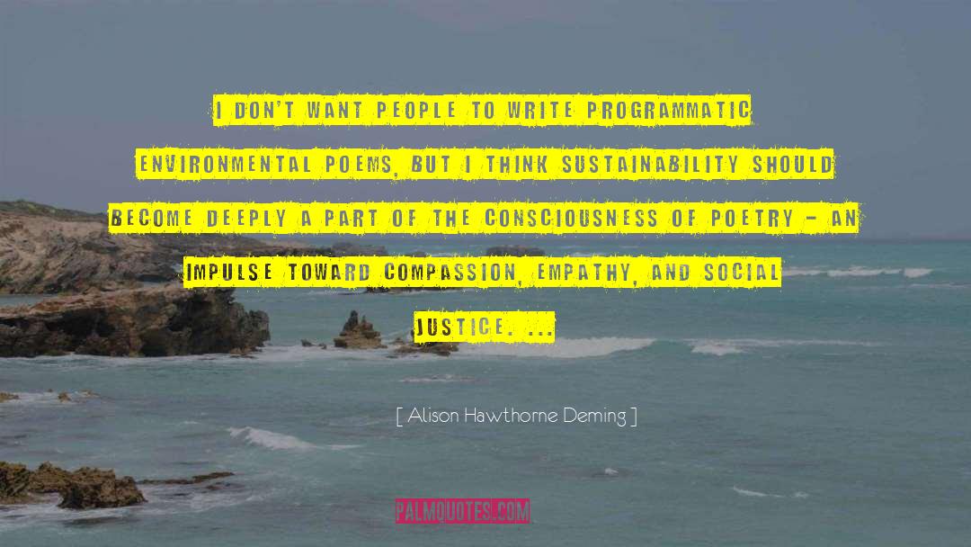 Social Entrepreneur quotes by Alison Hawthorne Deming