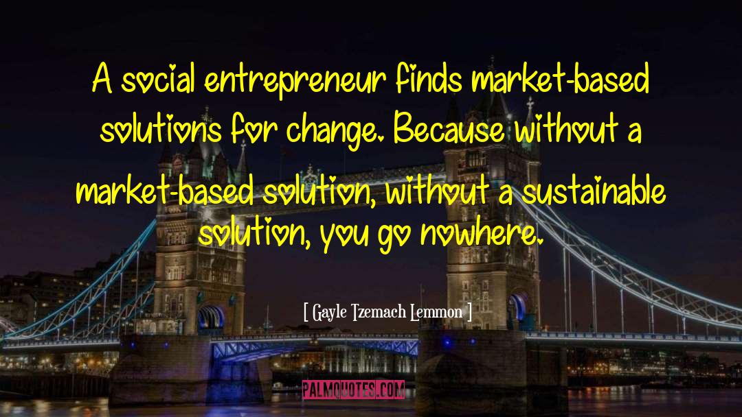 Social Entrepreneur quotes by Gayle Tzemach Lemmon