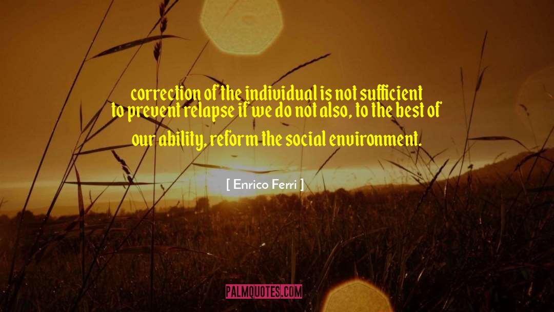 Social Environment quotes by Enrico Ferri