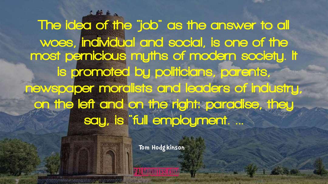 Social Equality quotes by Tom Hodgkinson