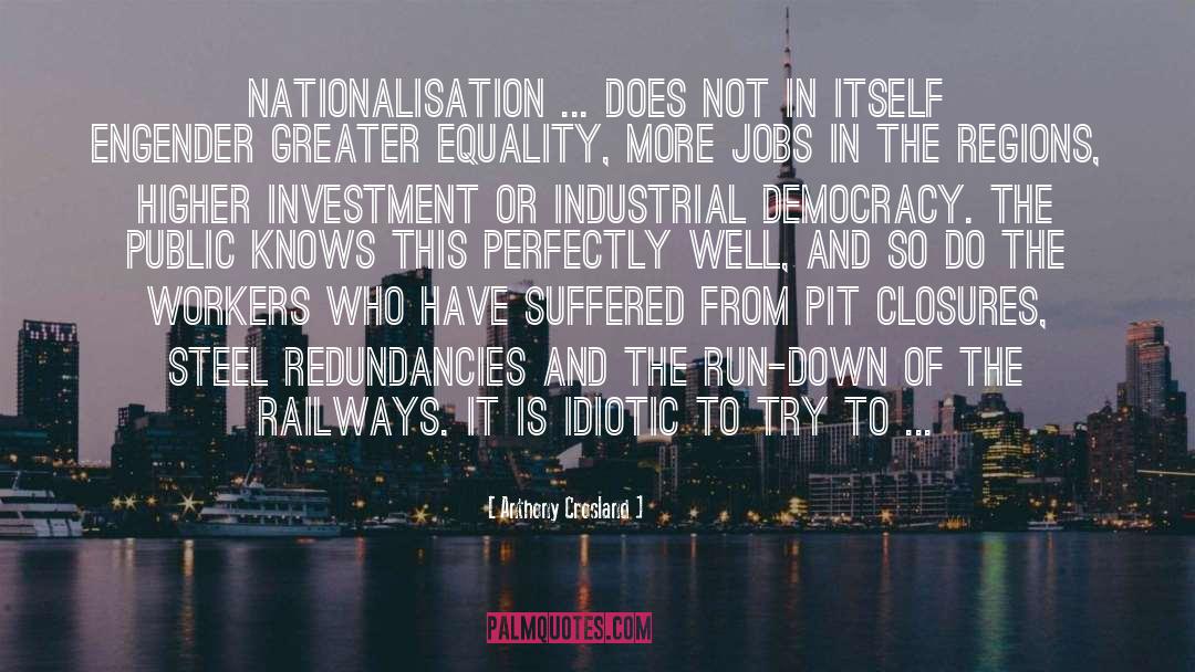 Social Equality quotes by Anthony Crosland