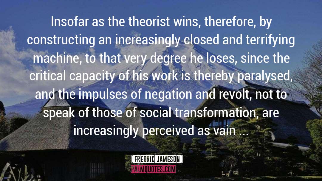 Social Events quotes by Fredric Jameson