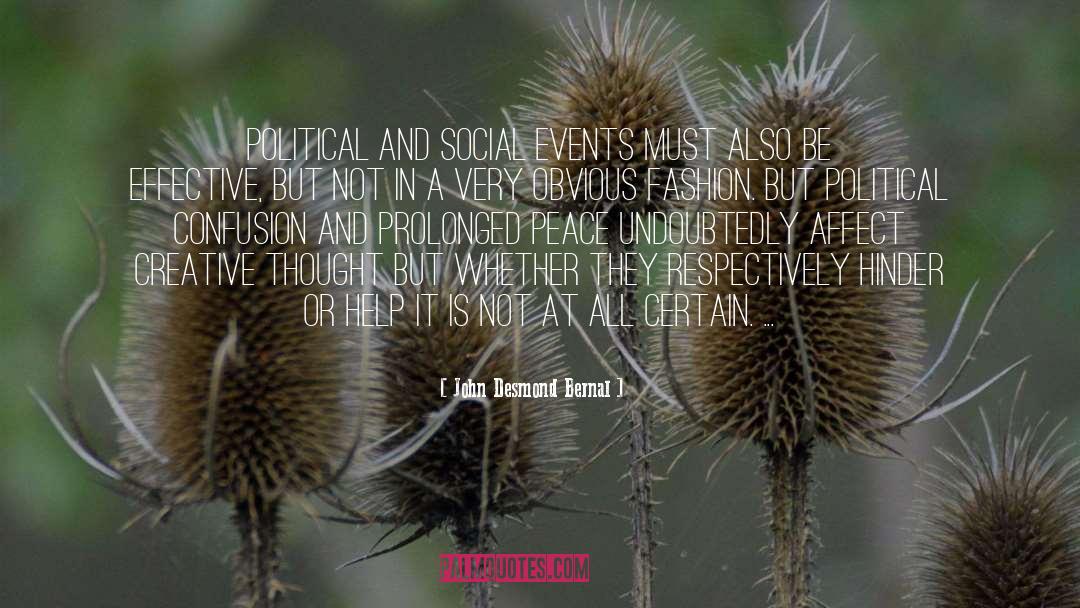 Social Events quotes by John Desmond Bernal