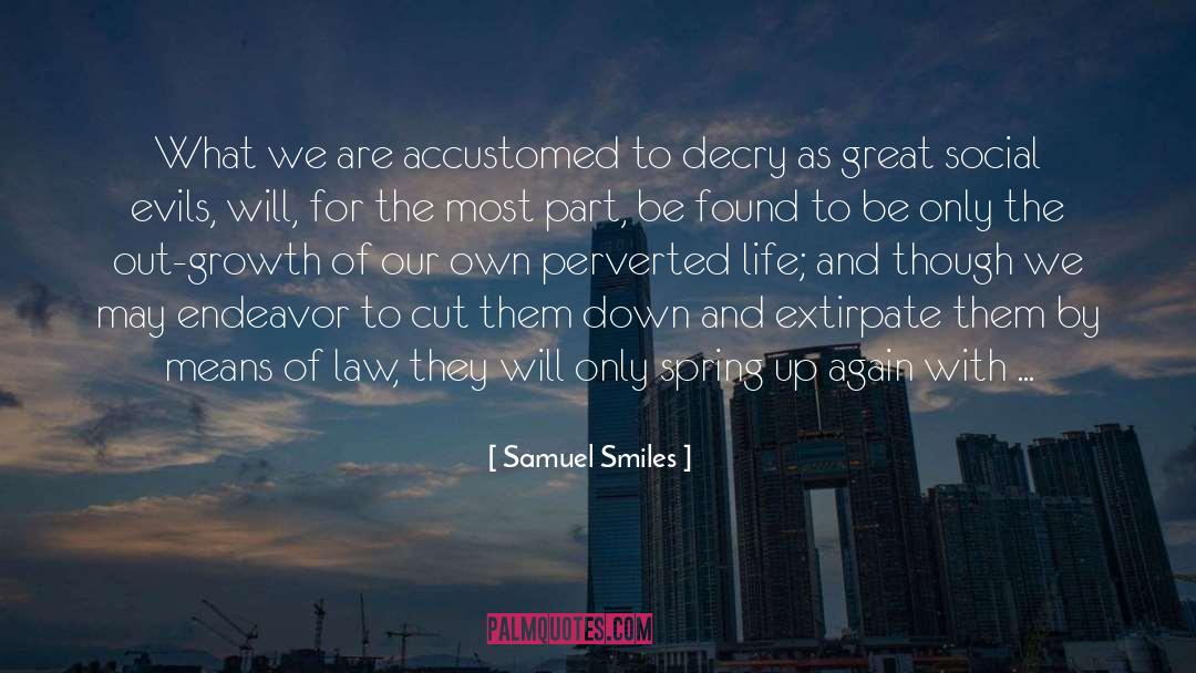 Social Evils quotes by Samuel Smiles