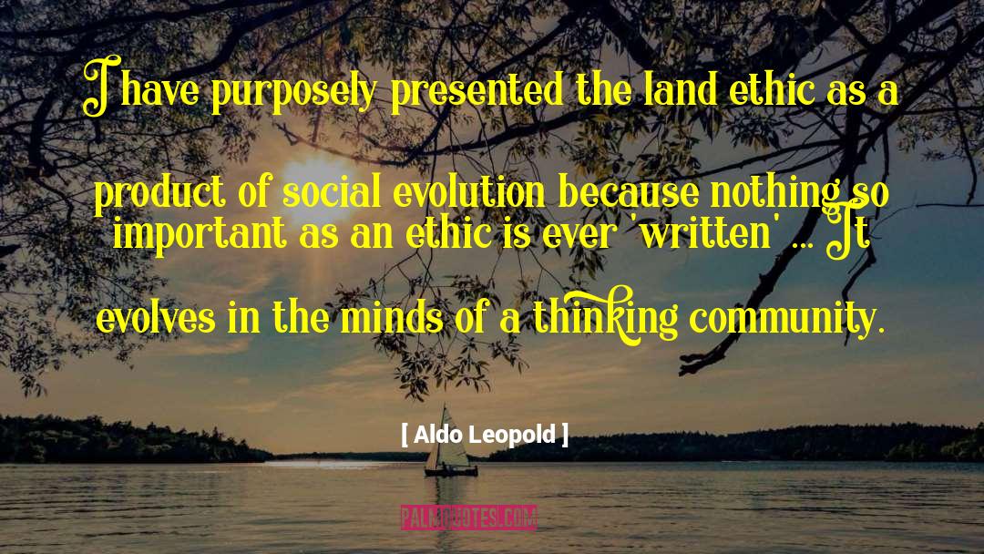 Social Evolution quotes by Aldo Leopold