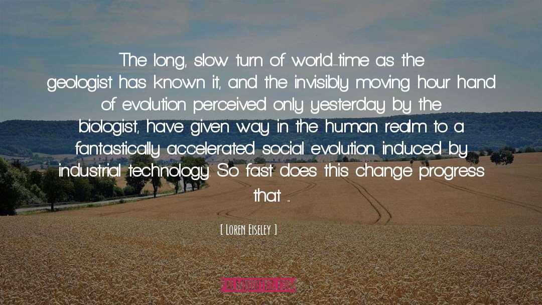 Social Evolution quotes by Loren Eiseley