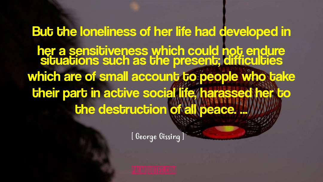 Social Expectations quotes by George Gissing