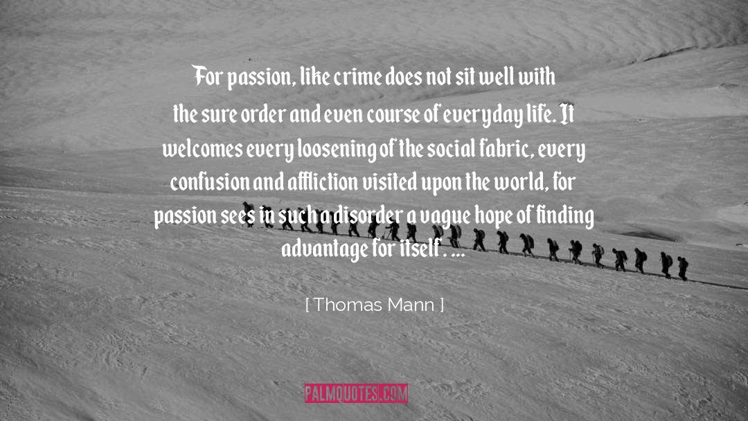 Social Fabric quotes by Thomas Mann