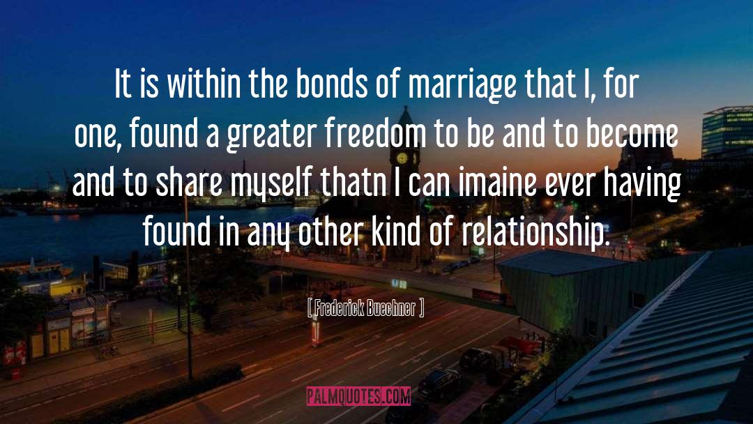 Social Freedom quotes by Frederick Buechner