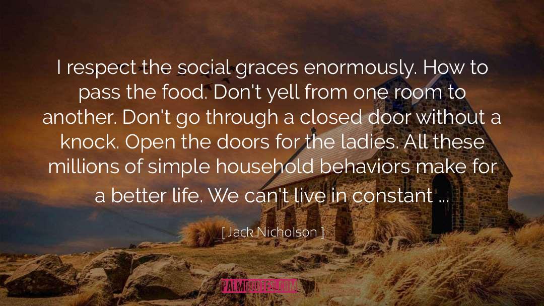 Social Graces quotes by Jack Nicholson