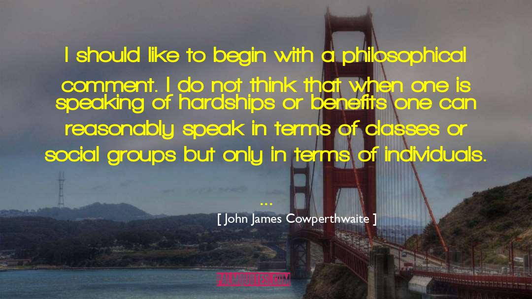 Social Groups quotes by John James Cowperthwaite