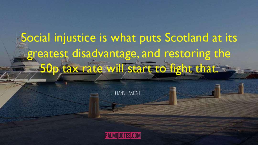 Social Injustice quotes by Johann Lamont