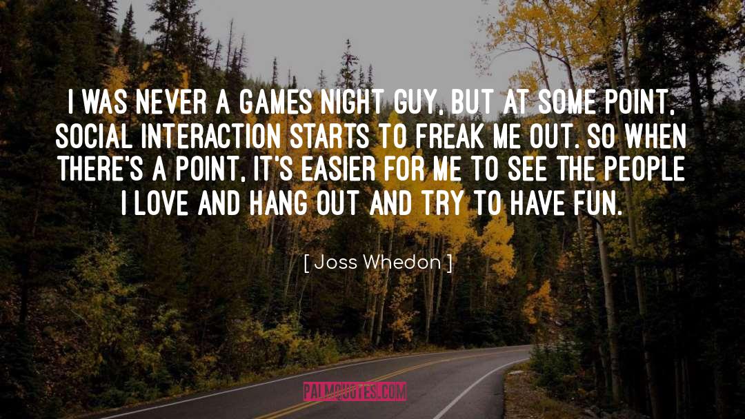 Social Interaction quotes by Joss Whedon