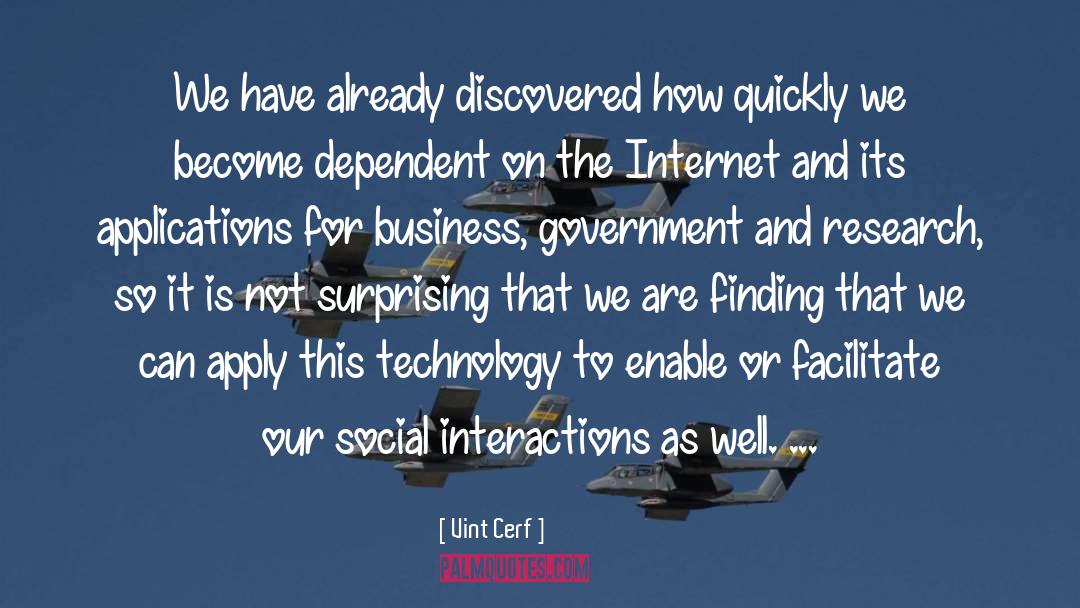 Social Interactions quotes by Vint Cerf