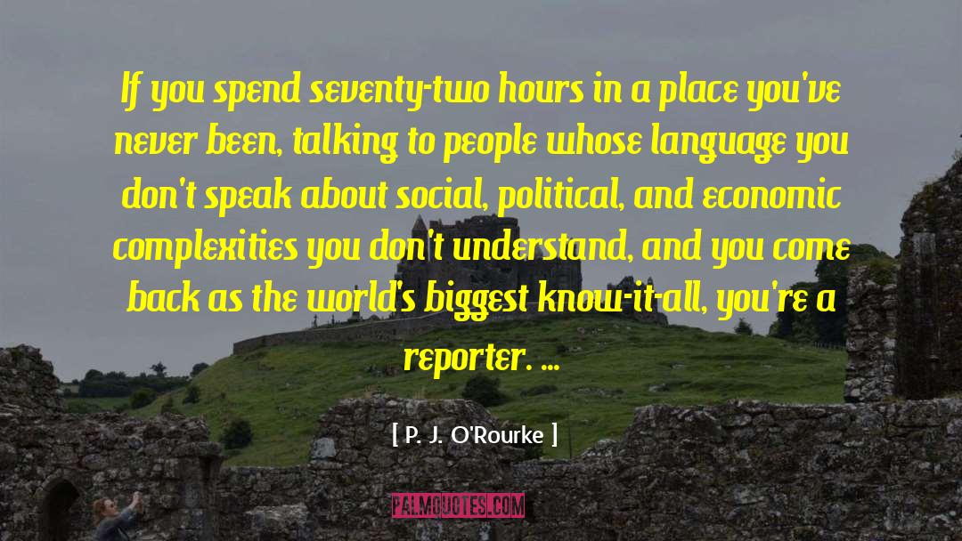 Social Interactions quotes by P. J. O'Rourke