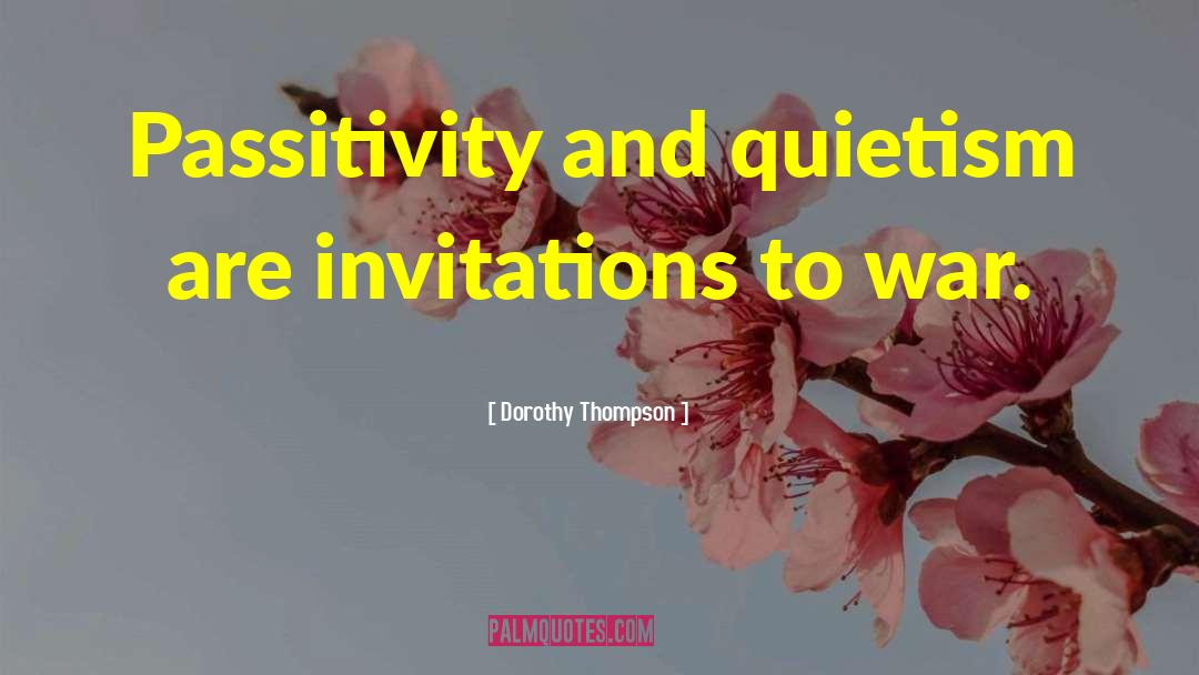 Social Isolation quotes by Dorothy Thompson