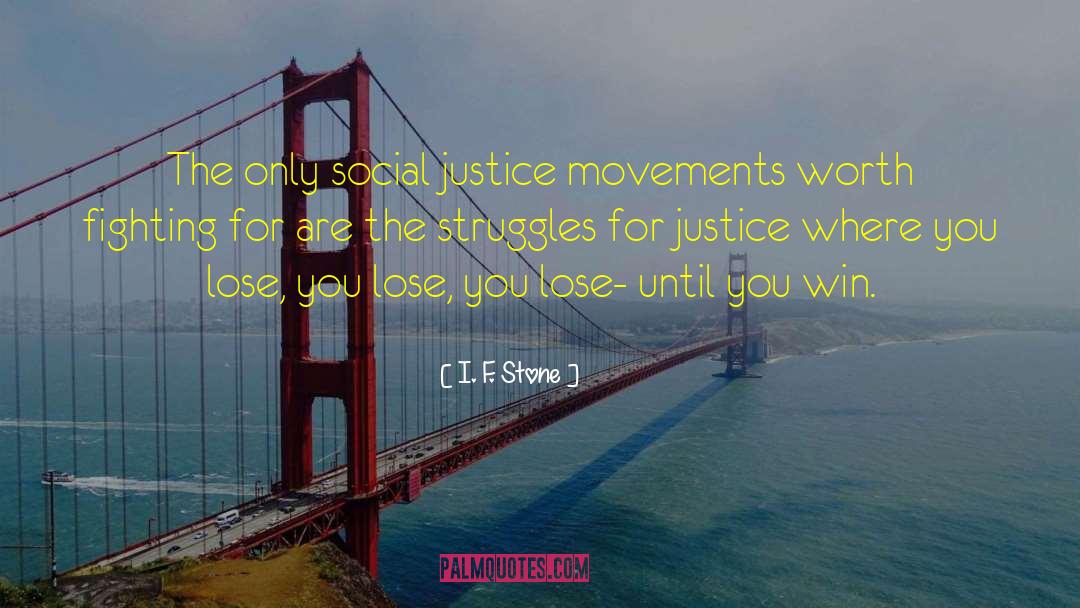 Social Justice Bible quotes by I. F. Stone