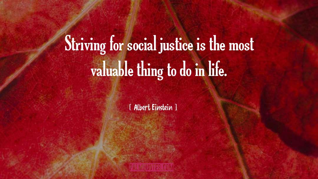 Social Justice Bible quotes by Albert Einstein