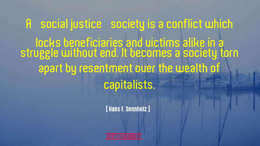 Social Justice Bible quotes by Hans F. Sennholz
