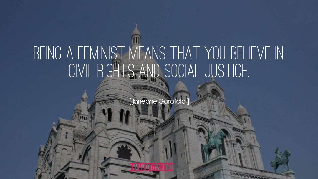 Social Justice quotes by Janeane Garofalo