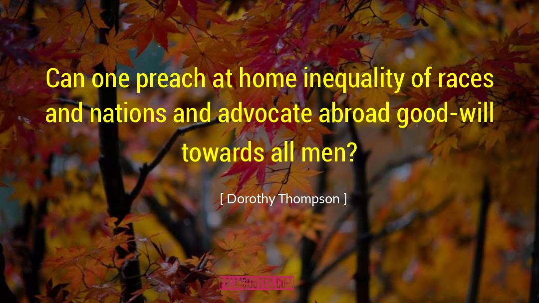 Social Justice Warrior quotes by Dorothy Thompson