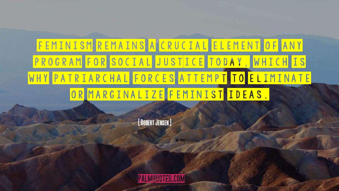 Social Justice Warrior quotes by Robert Jensen