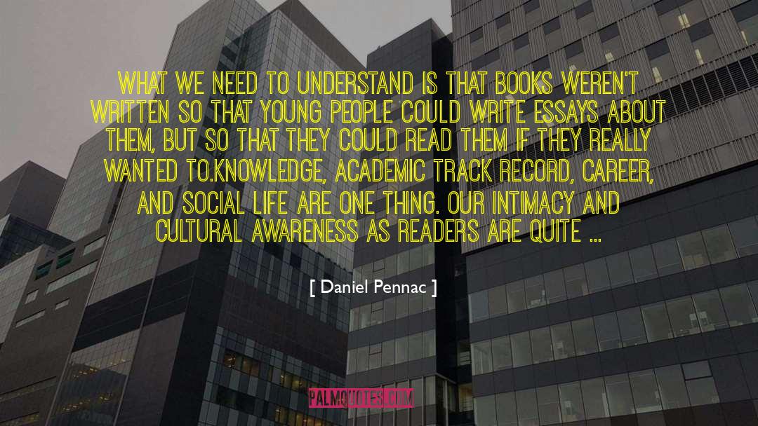 Social Life quotes by Daniel Pennac