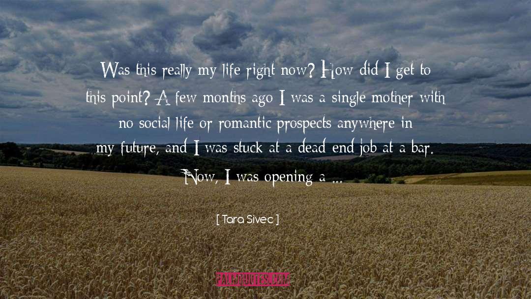 Social Life quotes by Tara Sivec