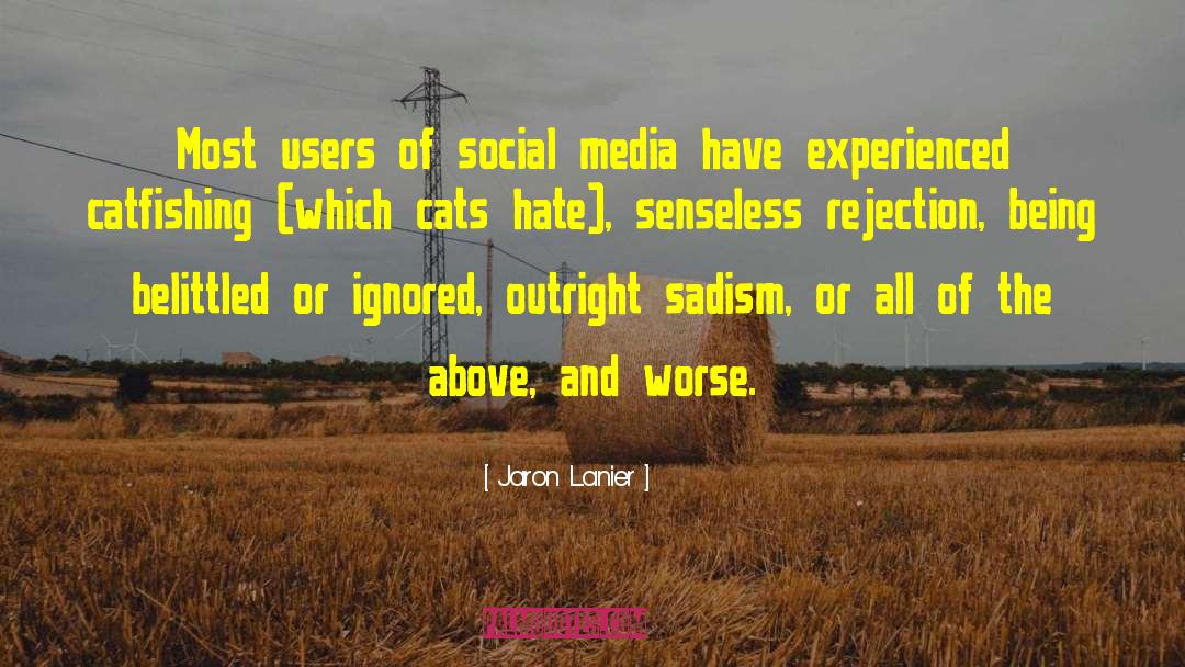 Social Media Branding quotes by Jaron Lanier