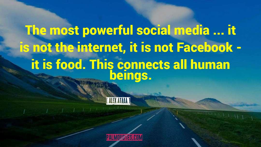 Social Media Etiquette quotes by Alex Atala