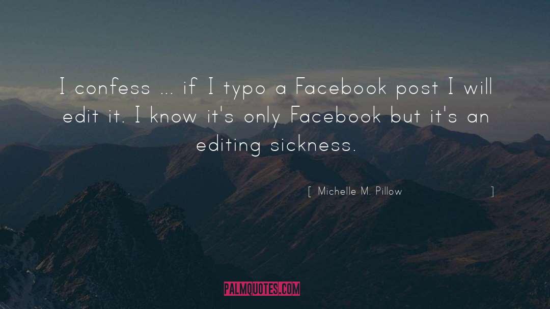 Social Media Etiquette quotes by Michelle M. Pillow