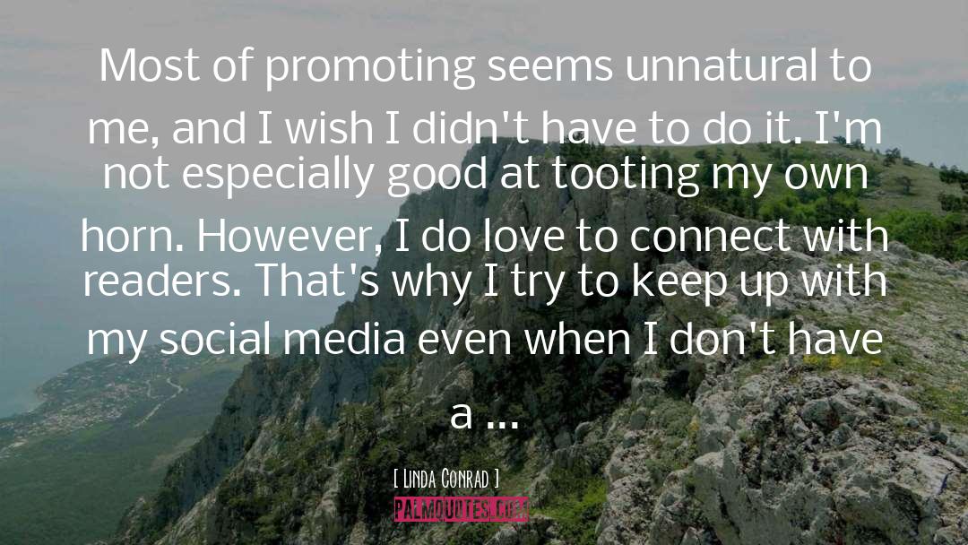 Social Media quotes by Linda Conrad