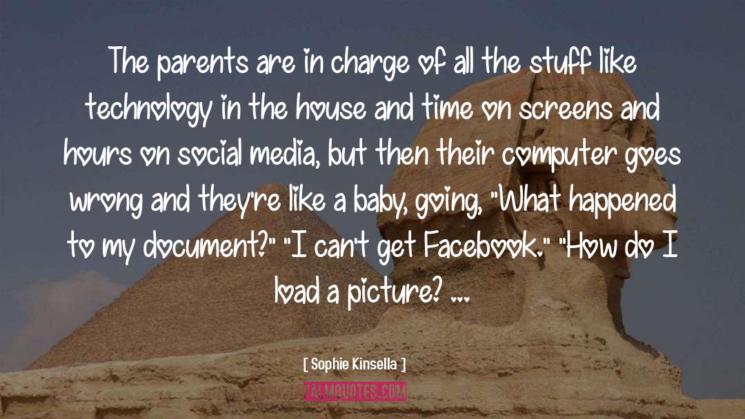 Social Media quotes by Sophie Kinsella