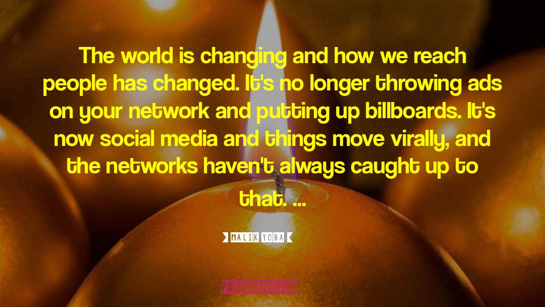 Social Media Theory quotes by Malik Yoba