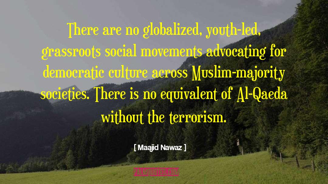 Social Movements quotes by Maajid Nawaz