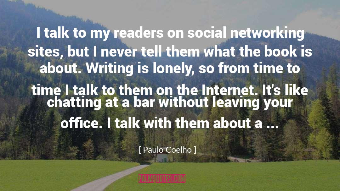 Social Networking quotes by Paulo Coelho